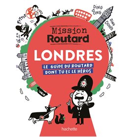 Mission Routard à Londres