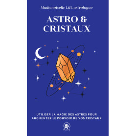 Astro & Cristaux