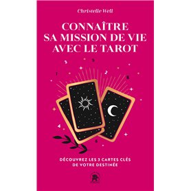 Connaître sa mission de vie avec le tarot