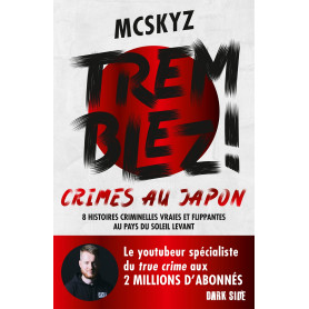 Tremblez ! Crimes au Japon