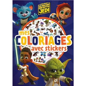 LES AVENTURES DES PETITS JEDI - Mes Coloriages avec stickers - STAR WARS