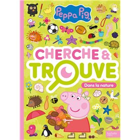 Peppa Pig - Cherche et Trouve - Dans la nature