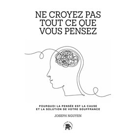 Ne croyez pas tout ce que vous pensez