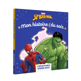 SPIDER-MAN - Mon Histoire du soir - Spider-Hulk - MARVEL