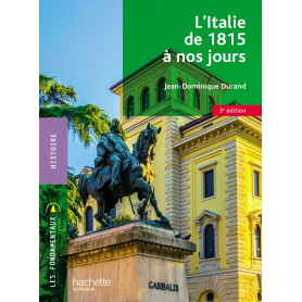 Fondamentaux - L'Italie de 1815 à nos jours