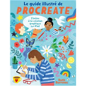Le guide illustré de Procreate
