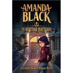 Amanda Black - tome 1 - Un héritage inattendu