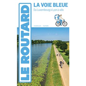 Guide du Routard Voie Bleue