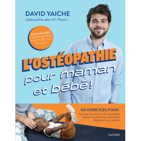 L'ostéopathie pour maman et bébé !