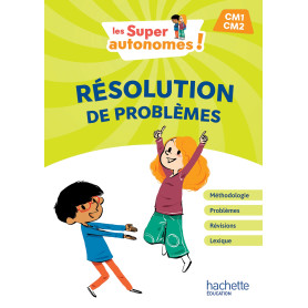 Les Super Autonomes ! Résolution de problèmes CM - Ed. 2024