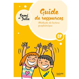 Sami et Julie - Méthode de lecture CP - Guide ressources - Ed. 2024