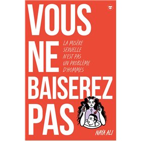 Vous ne baiserez pas !