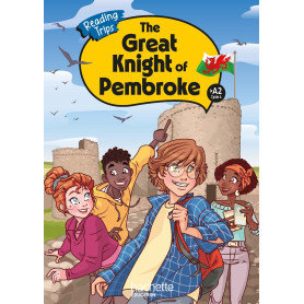 The Great Knight of Pembroke Cycle 4 >A2 - Livre élève - Ed. 2024