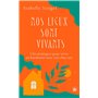 Nos lieux sont vivants
