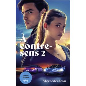 À contre-sens - tome 2 - le roman à l'origine du 2e film sur Prime Video