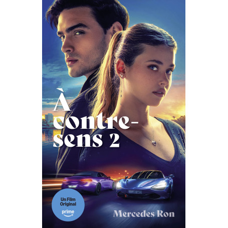 À contre-sens - tome 2 - le roman à l'origine du 2e film sur Prime Video