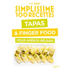 Tapas & Finger Food pour apéros réussis