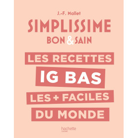 LES RECETTES IG BAS LES + FACILES DU MONDE