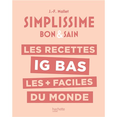 LES RECETTES IG BAS LES + FACILES DU MONDE