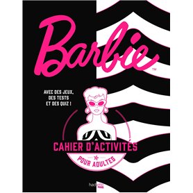 Barbie - Le cahier d'activités officiel