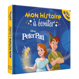 PETER PAN - Mon Histoire à Écouter [QR code + CD] - L'histoire du film - Disney
