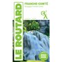 Guide du Routard Franche Comté 2024/25