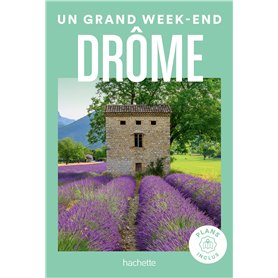 Drôme Un Grand Week-end