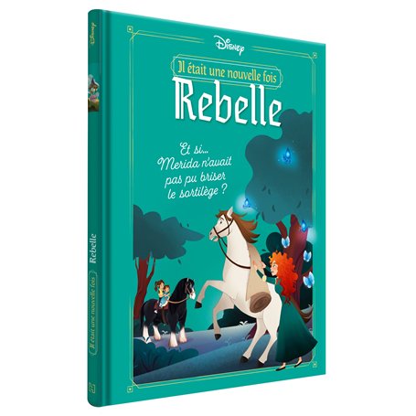 DISNEY - Il était une nouvelle fois - 2. Et si Merida n'avait pas pu briser le sortilège ?