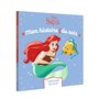LA PETITE SIRÈNE - Mon Histoire du Soir - L'histoire du film - Disney Princesses