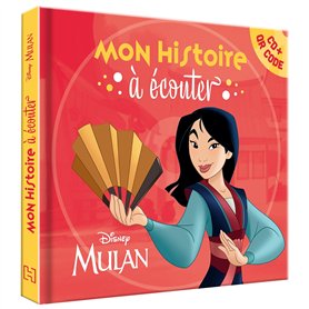 MULAN - Mon Histoire à écouter - L'Histoire du Film - Disney Princesses