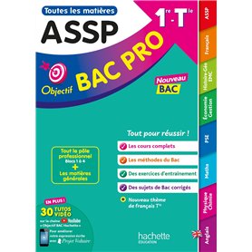 Objectif bac pro - ASSP (1re et Term) - Toutes les matières - BAC 2025