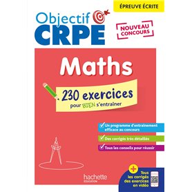Objectif CRPE 2026 - Maths - 230 exercices pour s'entrainer - ep. écrite d'admissibilité M2/L3