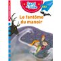 Sami et Julie Roman CE2 Le fantôme du manoir