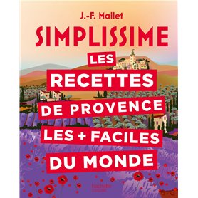 Les recettes de Provence les + faciles du monde
