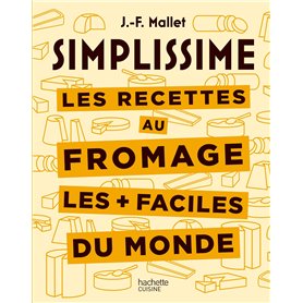 Les recettes au fromage les + faciles du monde