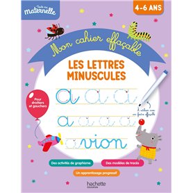 Toute ma maternelle Mon cahier effaçable d'écriture : Les lettres minuscules 4-6 ans