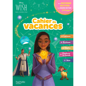 Disney - Wish - De la Moyenne à la Grande Section - Cahier de vacances 2025