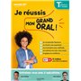 Je réussis mon Grand Oral Bac 2025 Tles générale et technologiques