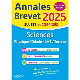 Annales BREVET 2025 - Sciences 3e - sujets et corrigés
