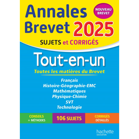 Annales BREVET 2025 - Tout-en-un 3e (Toutes les matières) - sujets et corrigés