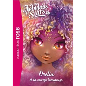 Nebulous Stars 06 - Orelia et la course lumineuse