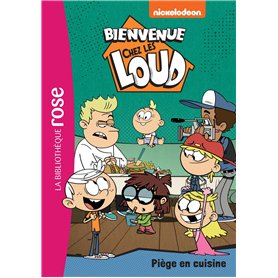 Bienvenue chez les Loud 49 - Piège en cuisine