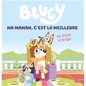 Bluey - Ma maman