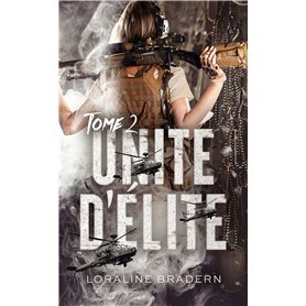 Unité d'Élite - Tome 2