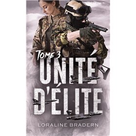 Unité d'Elite - Tome 3