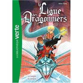 La ligue des dragonniers 04 - Le complot du serpent