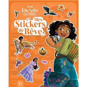 ENCANTO ET LA FANTASTIQUE FAMILLE MADRIGAL - Mes Stickers de rêve - Disney
