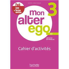Mon Alter Ego 3 - Pack Cahier d'activités + Version numérique (B1)