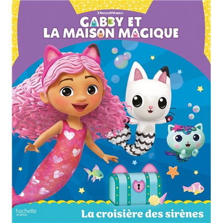 Gabby et la maison magique - La croisière des sirènes