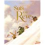 Suis ton rêve